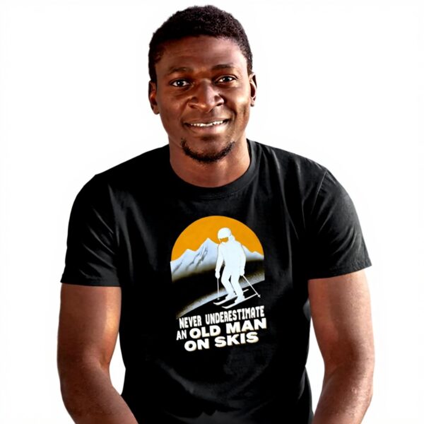 Funny Skier T Shirt Men Never Underestimate Old Man On Skis