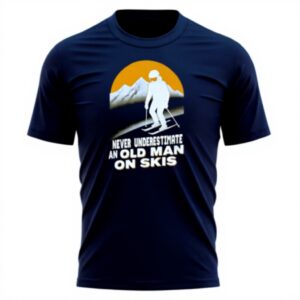 Funny Skier T Shirt Men Never Underestimate Old Man On Skis